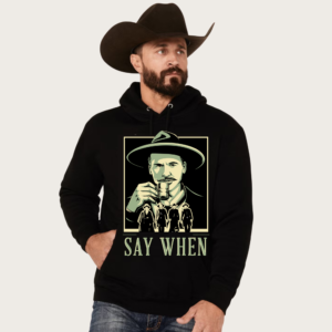 doc holliday say when tombstone 90s western movie hoodie
