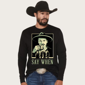 doc holliday say when tombstone 90s western movie long sleeve shirt